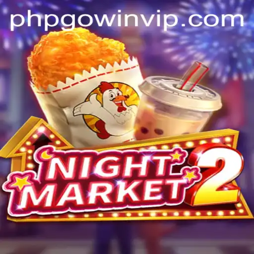Discover the Thrills of NightMarket2: The Unique Gaming Experience with PHPGOWIN