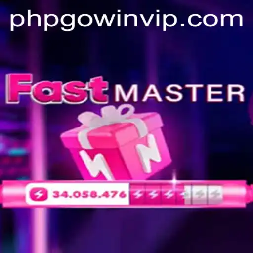 FastMaster: The Ultimate Gaming Experience with PHPGOWIN